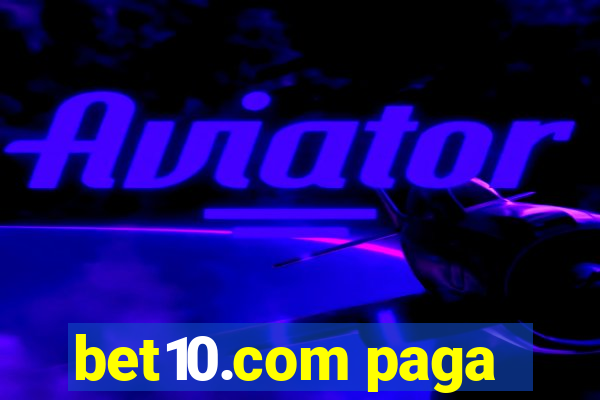 bet10.com paga